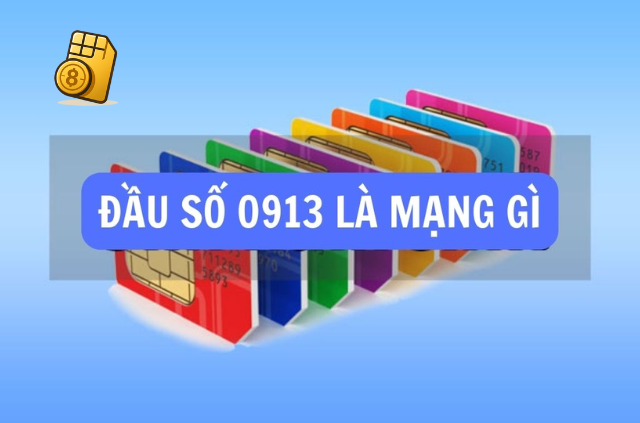 0913 là mạng gì